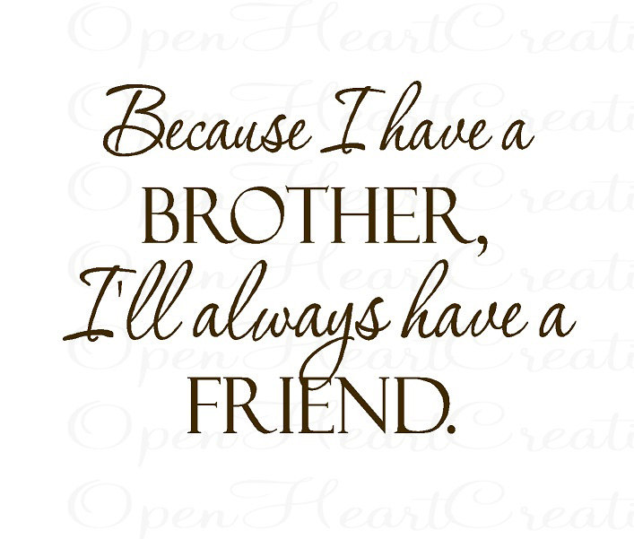 Funny Quotes I Love My Brother. QuotesGram