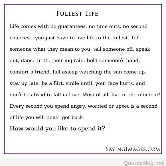 Live your life to the fullest essay
