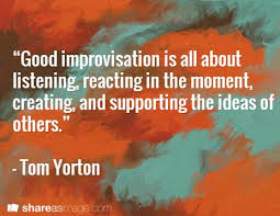 Image result for improvisation quotes