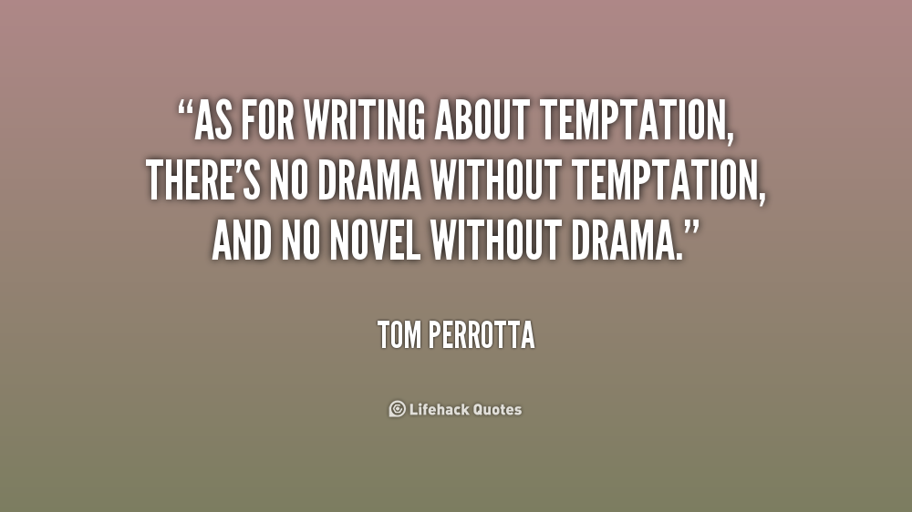 temptation essay There are many themes shared throughout history and one source in particular which shares multiple themes is the bible one particular theme to compare and contrast. temptation essay There are many themes shared throughout history and one source in particular which shares multiple themes is the bible one particular theme to compare and contrast.