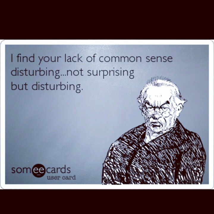 lack of common sense signs