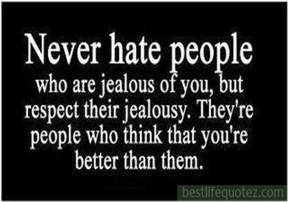 Quotes About Haters And Jealousy. QuotesGram