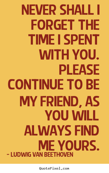 Time Spent With Friends Quotes. QuotesGram