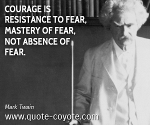 Mark Twain Quotes On Fear. QuotesGram