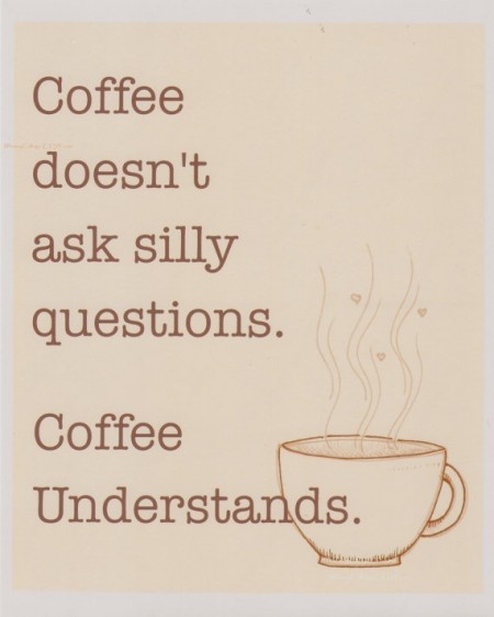 cdn.quotesgram.com/img/35/42/735941746-coffee_quotes.jpg