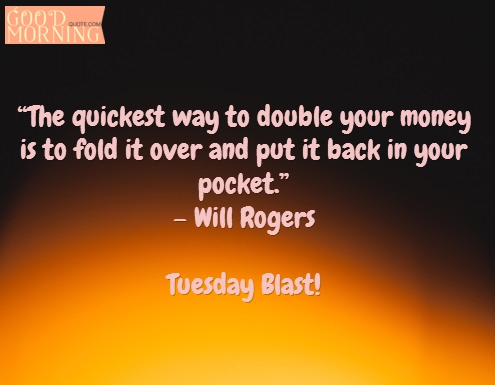 Tuesday Morning Quotes And Sayings. QuotesGram