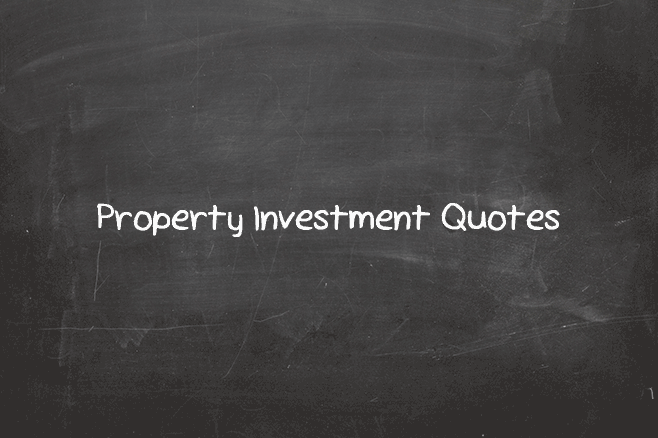 quotes on investing in land