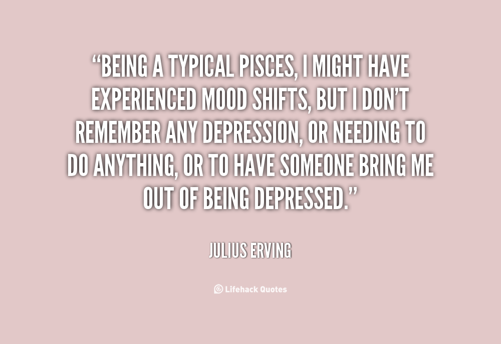 Quotes About Depression In Pisces. QuotesGram Quotes About Depression In Pisces. QuotesGram