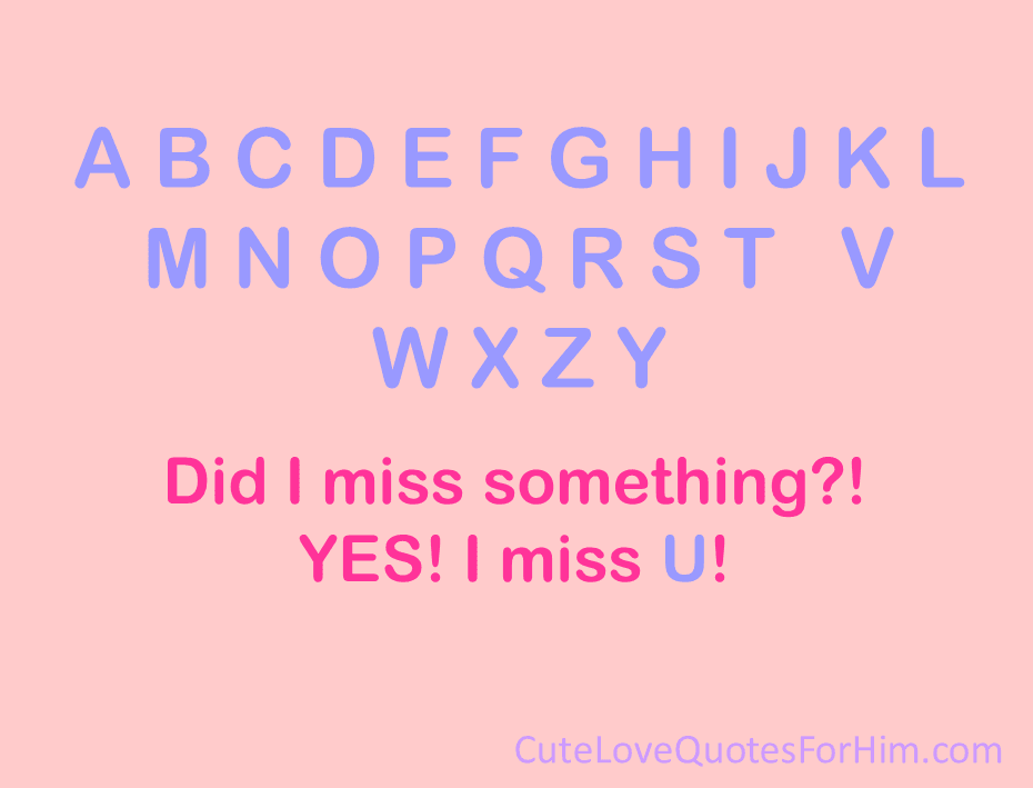 Cute I Miss Him Quotes. QuotesGram