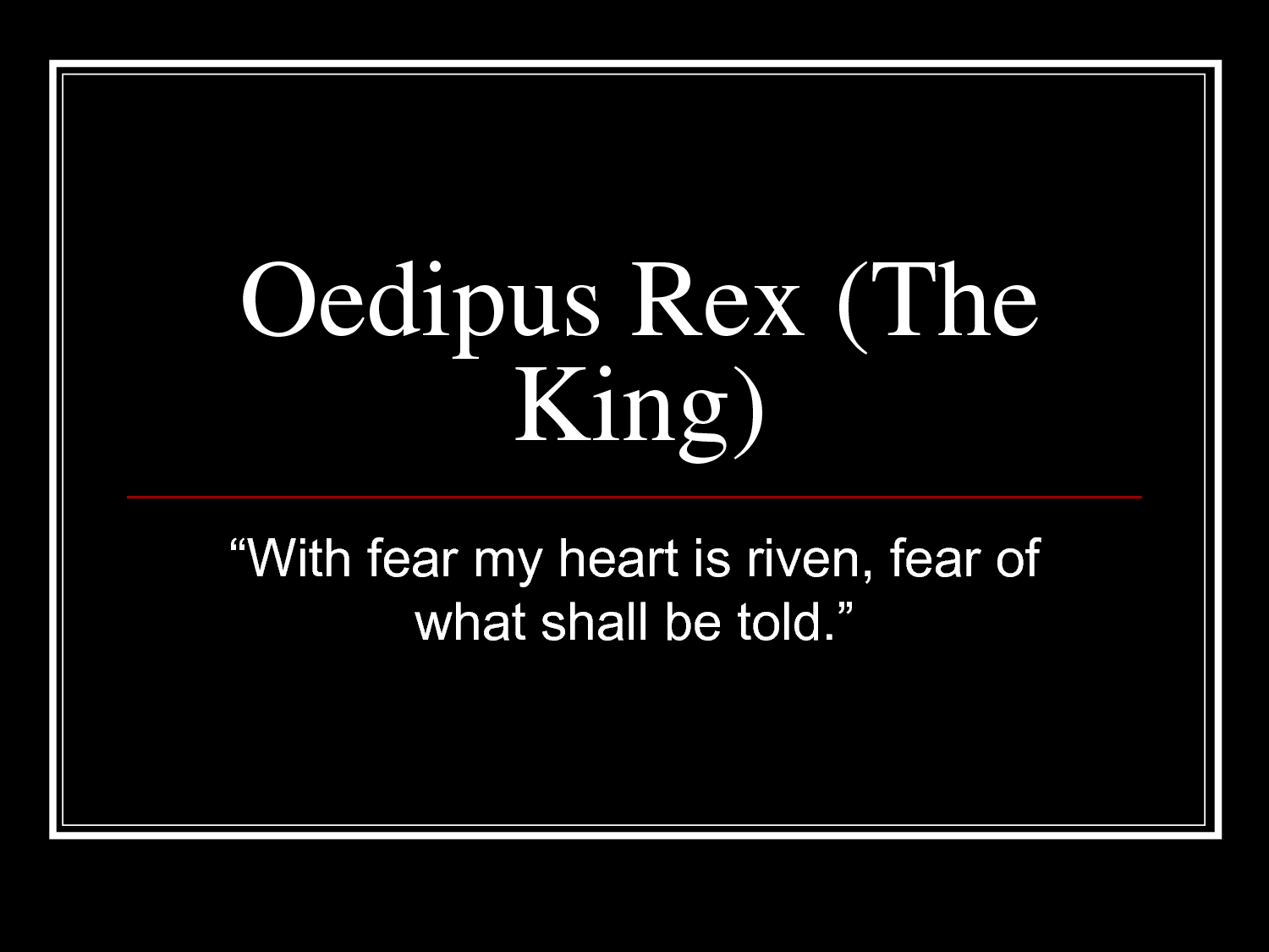 Oedipus the king ignorance and insight