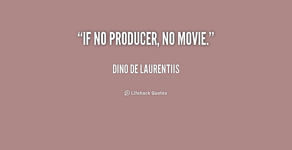 Film Production Quotes | production quotes quotesgram Film Production Quotes | production quotes quotesgram