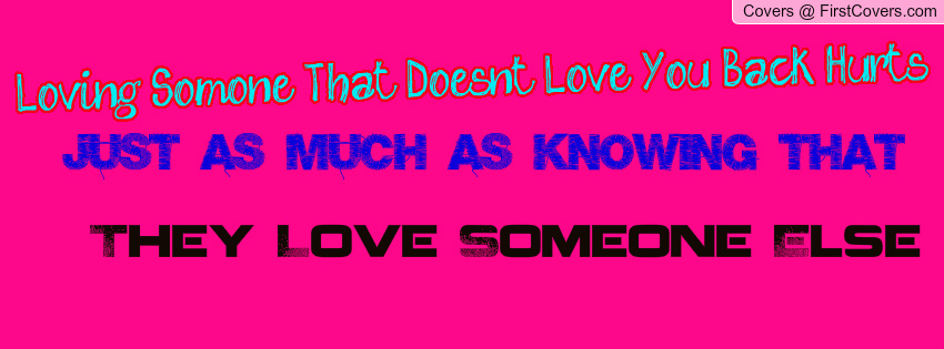 Quotes About Loving Someone Who Doesnt Love You Back. QuotesGram