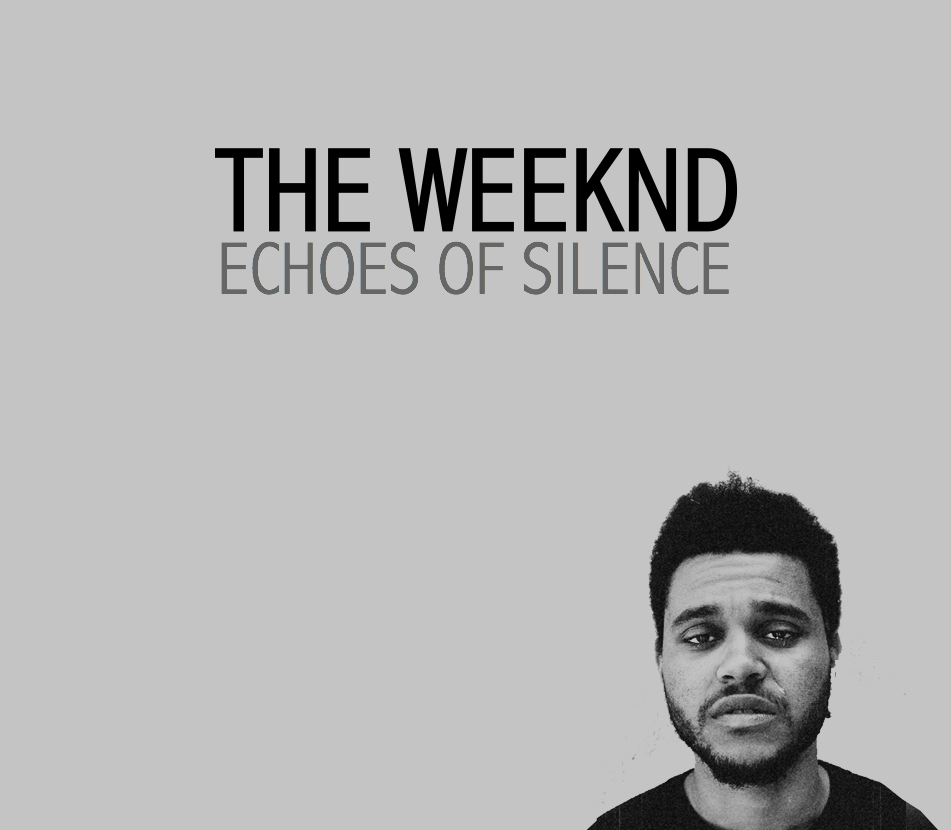 The Weeknd: Echoes Of Silence - Music on Google Play