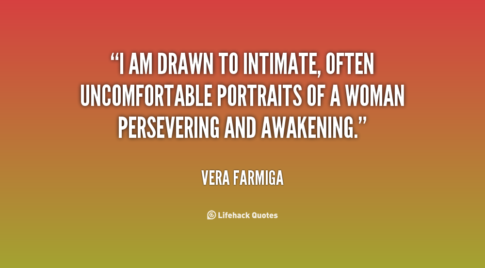 Vera Farmiga Quotes. Q... Vera Farmiga Quotes
