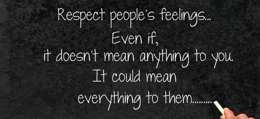 Quotes Respect Peoples Feelings. QuotesGram