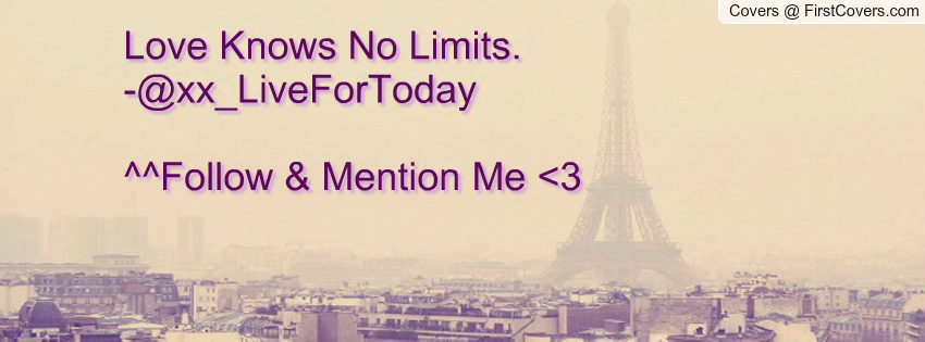 love knows no boundaries Explore alex alvarez's board love knows no boundaries on pinterest | see more ideas about daily qoutes, daily quotes and day quotes. love knows no boundaries Explore alex alvarez's board love knows no boundaries on pinterest | see more ideas about daily qoutes, daily quotes and day quotes.