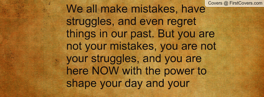 we all make mistakes essay we all make mistakes essay