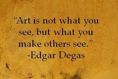 Edgar Degas Quotes. QuotesGram
