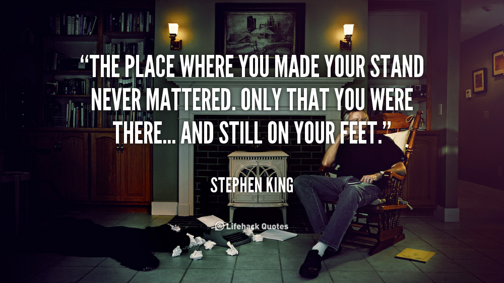 an analysis of stephen kings the stand What are some of the most notable quotes in the stand by stephen king ask new question thomas packer, what is a good analysis of the stand by stephen king. an analysis of stephen kings the stand What are some of the most notable quotes in the stand by stephen king ask new question thomas packer, what is a good analysis of the stand by stephen king.