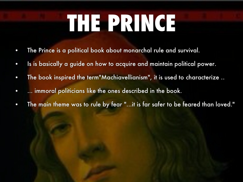 how to rule a kingdom in the prince a book by niccolo machiavelli In this getabstract summary the prince written in 1513, when machiavelli was a florentine registry he explains that machiavelli composed this book to show that he knew the art of the state better than anybody else in his time and could teach all the goals and the means of. how to rule a kingdom in the prince a book by niccolo machiavelli In this getabstract summary the prince written in 1513, when machiavelli was a florentine registry he explains that machiavelli composed this book to show that he knew the art of the state better than anybody else in his time and could teach all the goals and the means of.