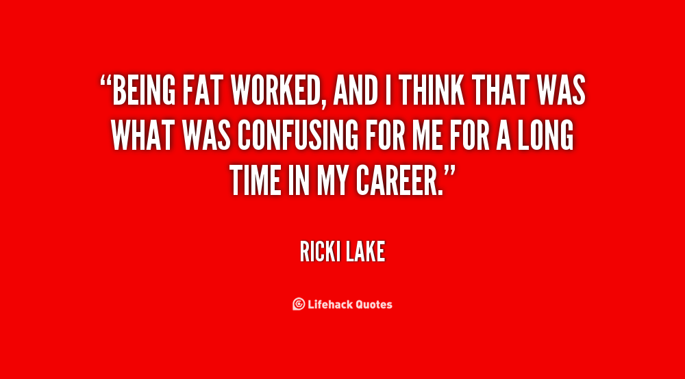 quotes about being fat and happy quotes about being fat and happy