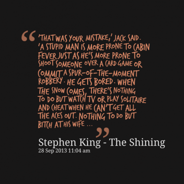 The Shining Stephen King Quotes QuotesGram The Shining Stephen King Quotes QuotesGram