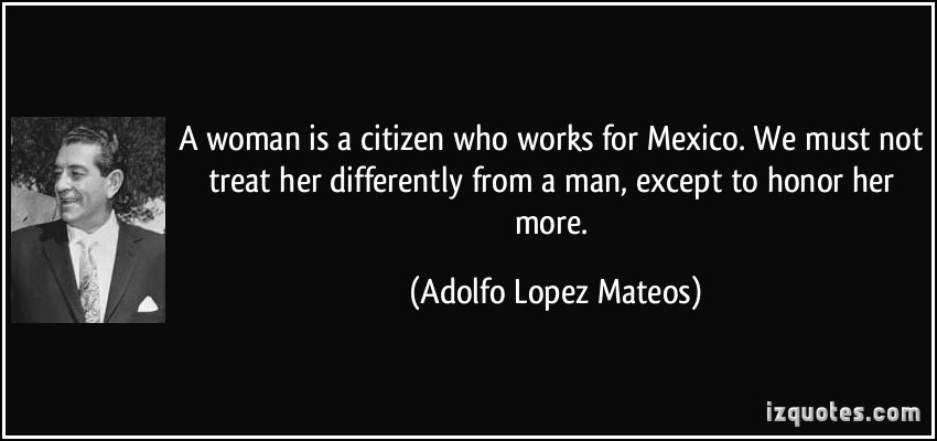 Quotes About Mexican Women. QuotesGram