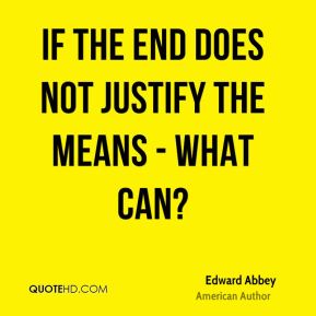 Do ends justify means essay