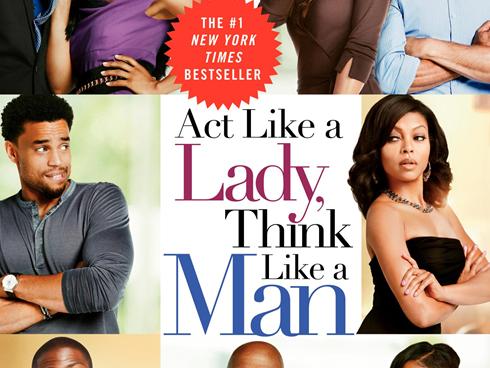 Act Like A Lady Think Like A Man Quotes. QuotesGram
