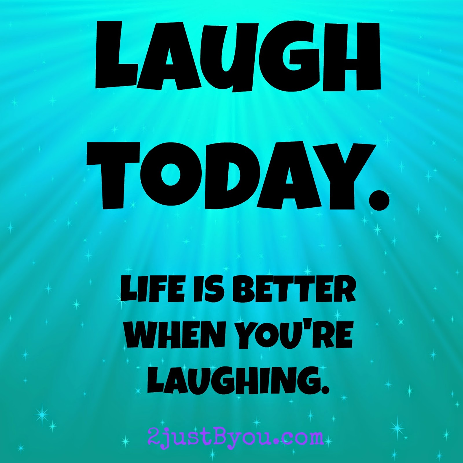 Laugh Today Quotes. QuotesGram