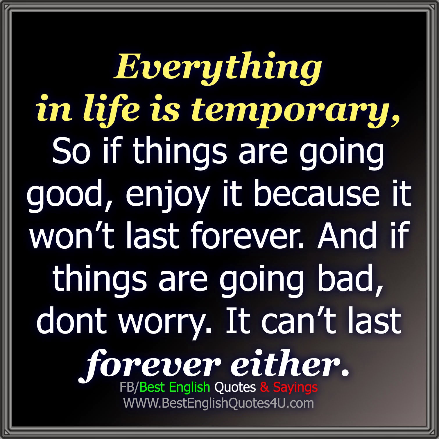Everything Is Temporary Quotes. QuotesGram