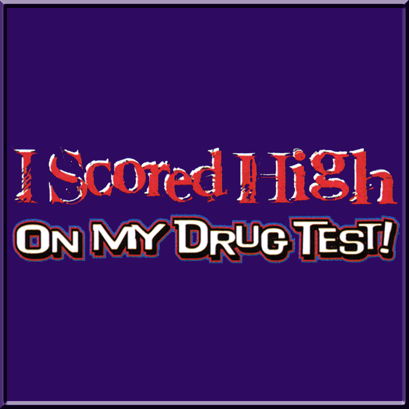 Drug Test Funny Quotes. QuotesGram