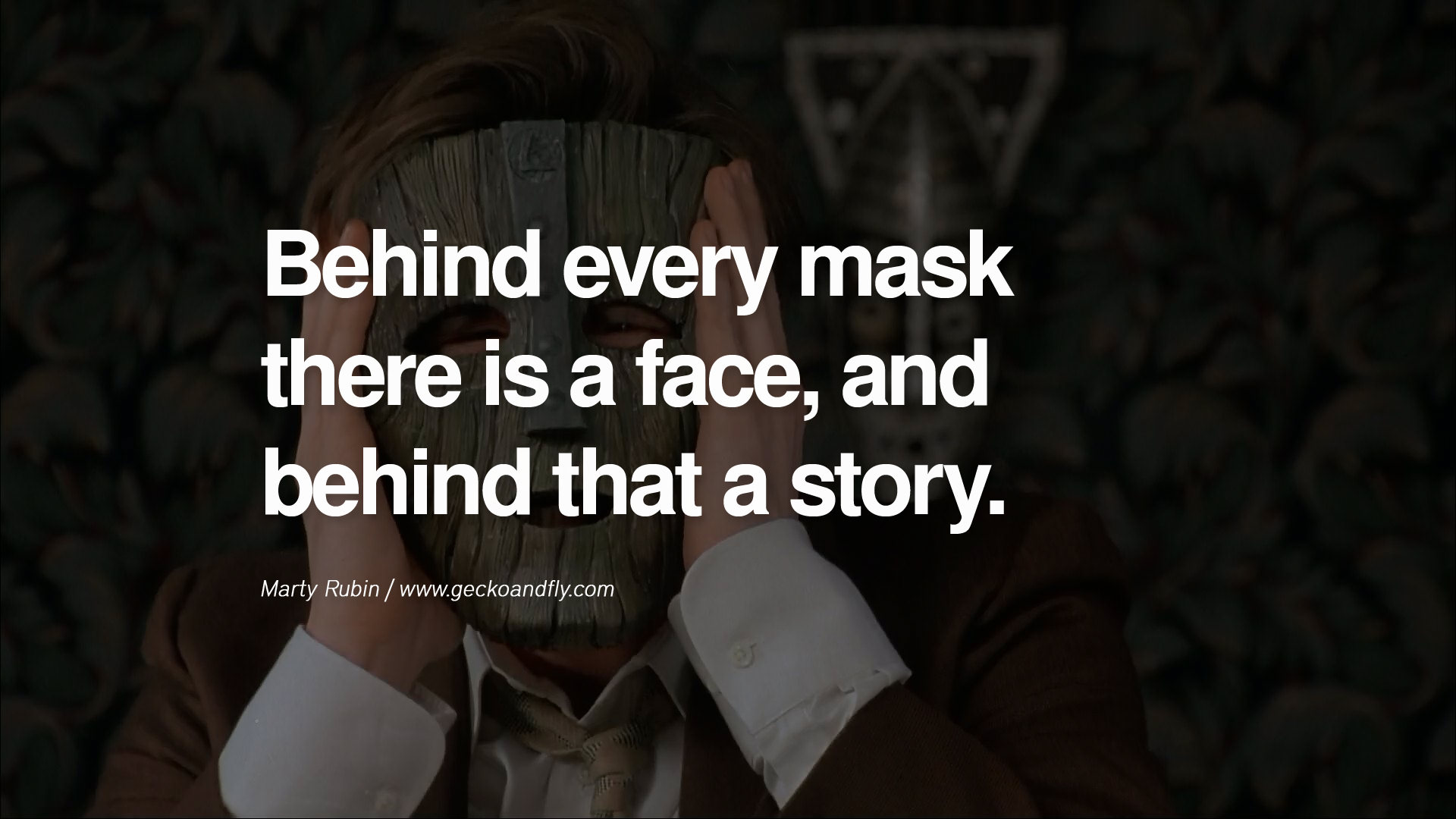 Quotes About Hiding Behind A Mask. QuotesGram