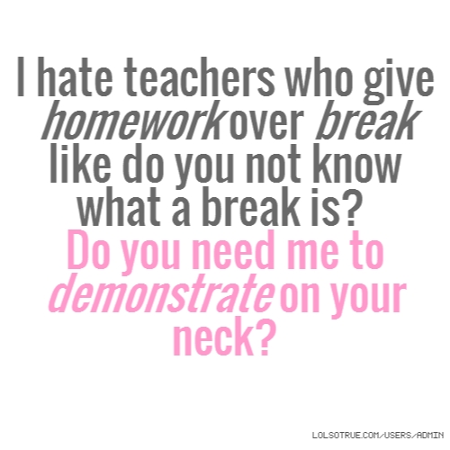 Hate Homework Quotes