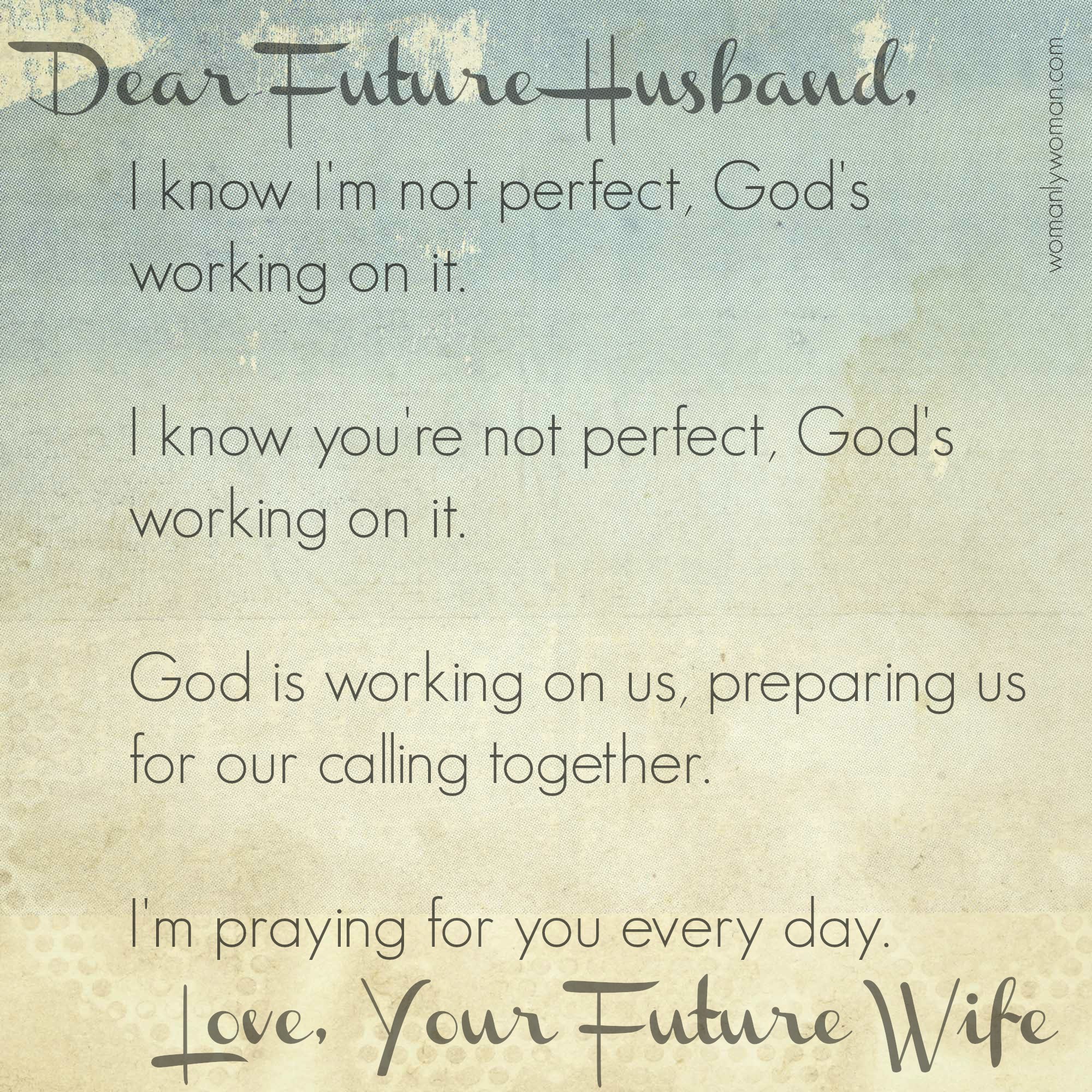 Dear Future Husband Quotes. QuotesGram