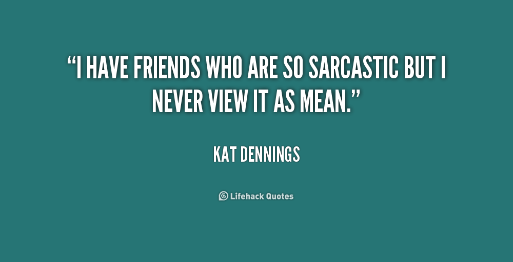 Sarcastic Quotes. QuotesGram