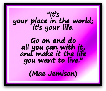 Your Style With The World You You Want To mae jemison quotes quotesgram Your Style With The World You You Want To mae jemison quotes quotesgram