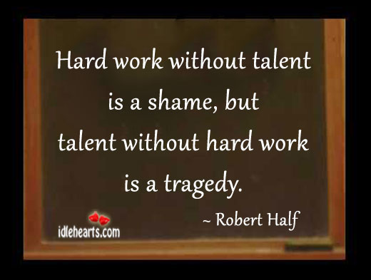 Hard work vs talent essay