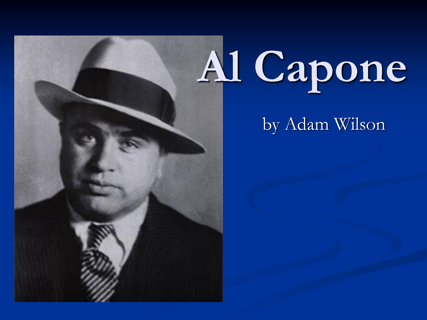 the life and world of popular american gangster al capone 20+ best al capone quotes sayings: alphonse gabriel “al” capone was an american gangster who attained fame during the prohibition erahis seven-year reign as crime boss ended when he was 33 years old. the life and world of popular american gangster al capone 20+ best al capone quotes sayings: alphonse gabriel “al” capone was an american gangster who attained fame during the prohibition erahis seven-year reign as crime boss ended when he was 33 years old.