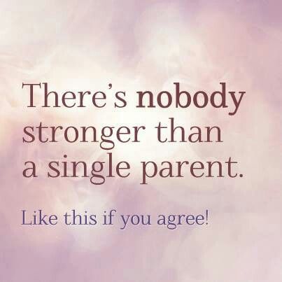 Single Parent Quotes And Sayings. QuotesGram