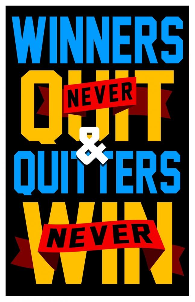 quitters never win winners never quit essay Winners never quit, and quitters never win and i've never accomplished anything before the five- or six-year mark -- i mean, anything first-person essays, features, interviews and q&as. quitters never win winners never quit essay Winners never quit, and quitters never win and i've never accomplished anything before the five- or six-year mark -- i mean, anything first-person essays, features, interviews and q&as.
