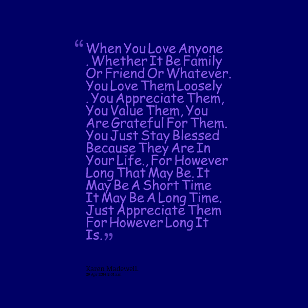 Love You And Appreciate You Quotes. QuotesGram