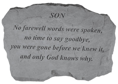 son loss quotes sympathy words memorial farewell stone gift garden quotesgram spoken were death