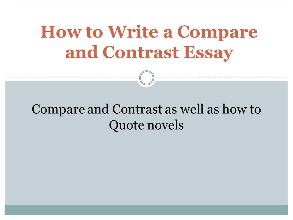 Quotes for a compare and contrast essay