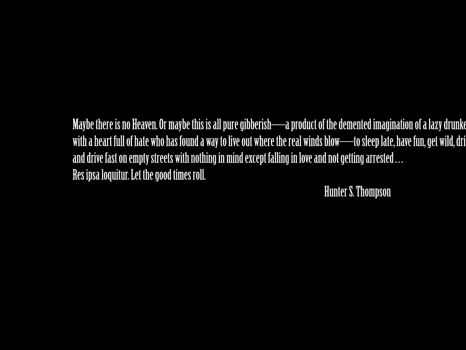 Love Hunter S Thompson Quotes. QuotesGram