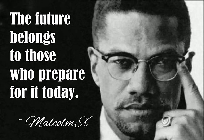 Malcolm X Quotes About Education