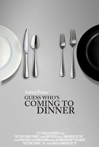Guess Who\'s Coming to Dinner