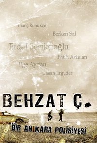 Behzat Ç.: Bir Ankara Polisiyesi