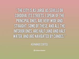 Quotes About Hernan Cortes Aztecs. QuotesGram