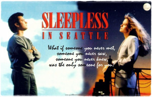 Sleepless seattle quote Quotes. from in in tiramisu  sleepless Seattle QuotesGram